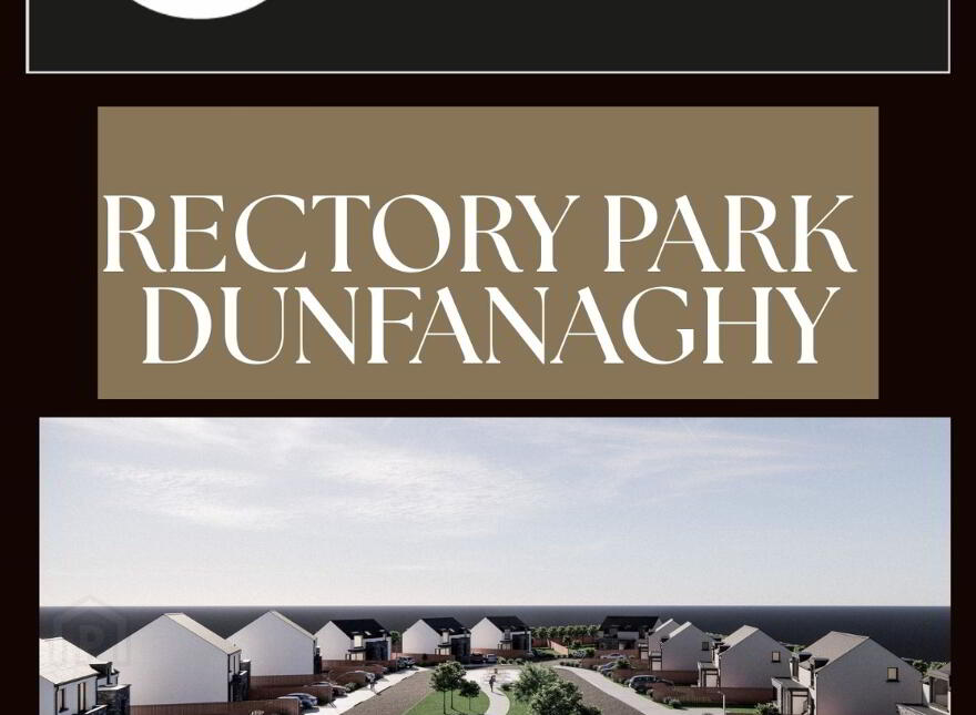 Coming In 2026, Rectory Park, Dunfanaghy