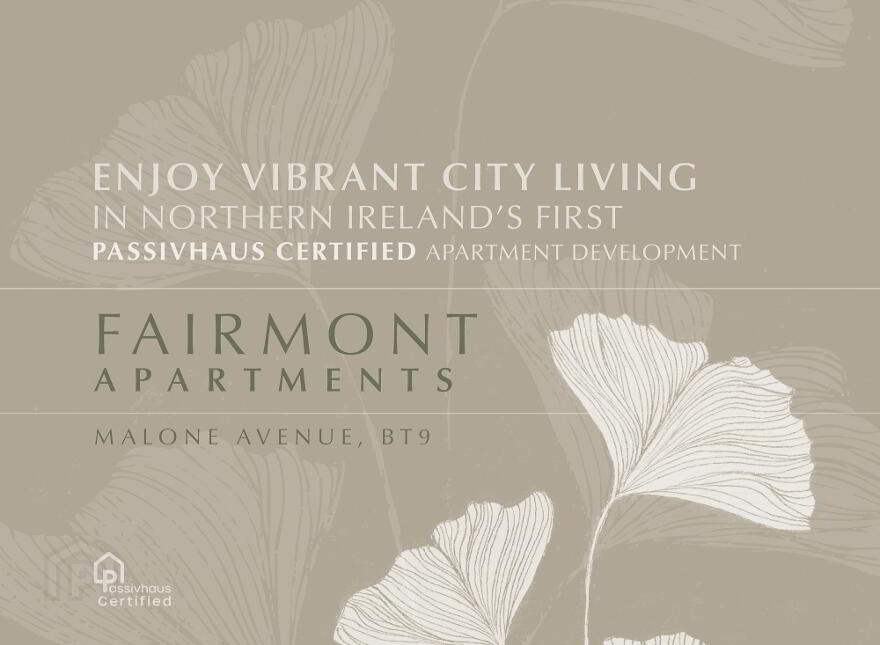 First Floor Apartments, Fairmont Apartments, 140 -142 Malone Avenue, Belfast