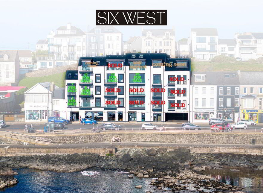 Unit 21, Six West, 12-19 The Promenade, Portstewart, BT55 7AH