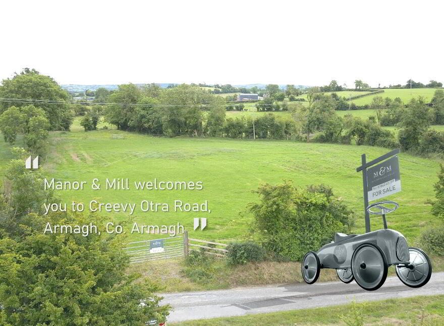 Creevy Otra Road, Armagh, BT60 3JP