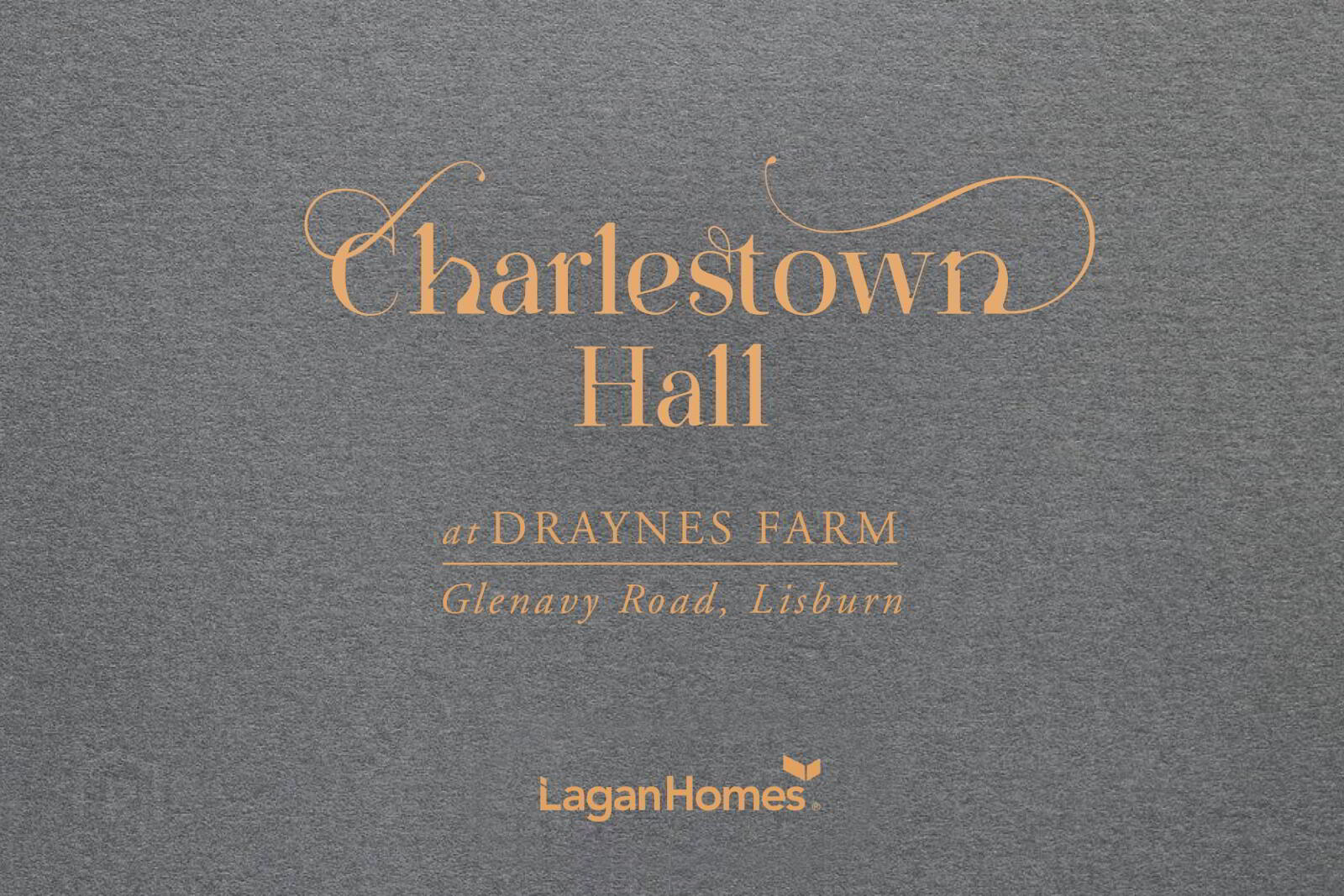 Charlestown Hall - Lagan Homes, Draynes Farm, Glenavy Road, Lisburn