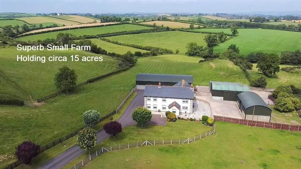Small Farm Holding, 9 Drumhirk Road 1 of 40