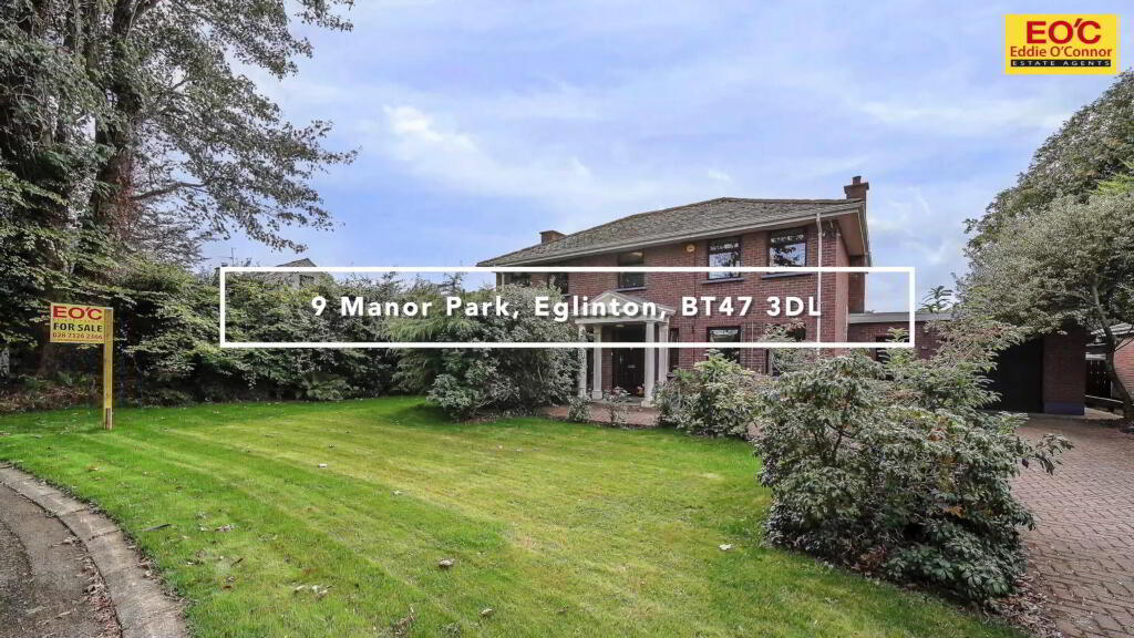 9 Manor Park, Eglinton, BT47 3DL Facebook Video Pr
